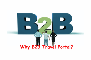 B2b Travel Portal Development: Empowering The Travel Industry With Technology